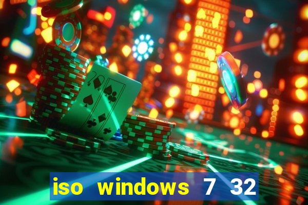 iso windows 7 32 bits pt br download
